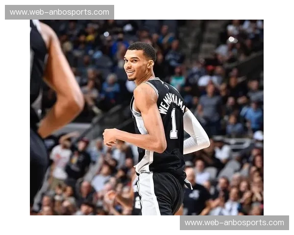 马刺净效率值5.9跻身顶级 文班亚马DPOY级别防守成基石 马刺净效率值5.9跻身顶级 文班亚马DPOY级别防守成基石